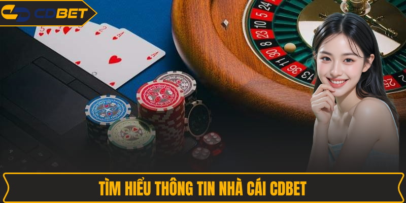 Tìm hiểu thông tin nhà cái CDBet