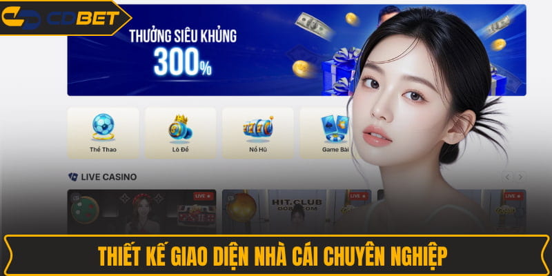 Thiết kế giao diện nhà cái chuyên nghiệp 